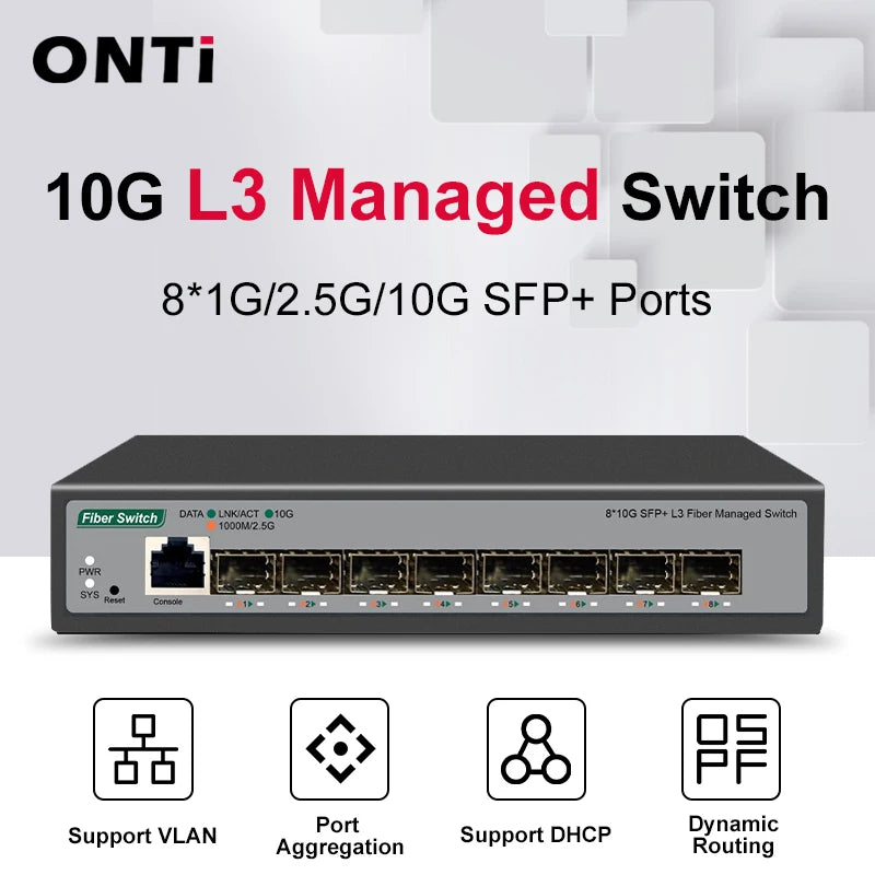 8 10Gb SFP+ Ports L3 Managed Network Switch Support DHCP and Dynamic Routing Support VLAN Division and Port Aggregation